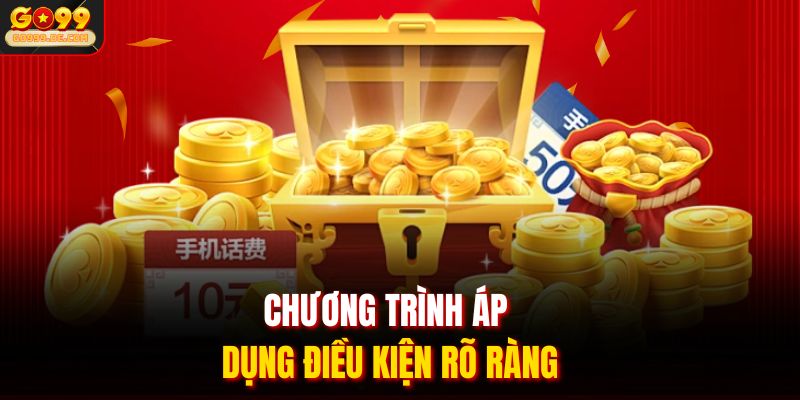 Chương trình áp dụng điều kiện rõ ràng