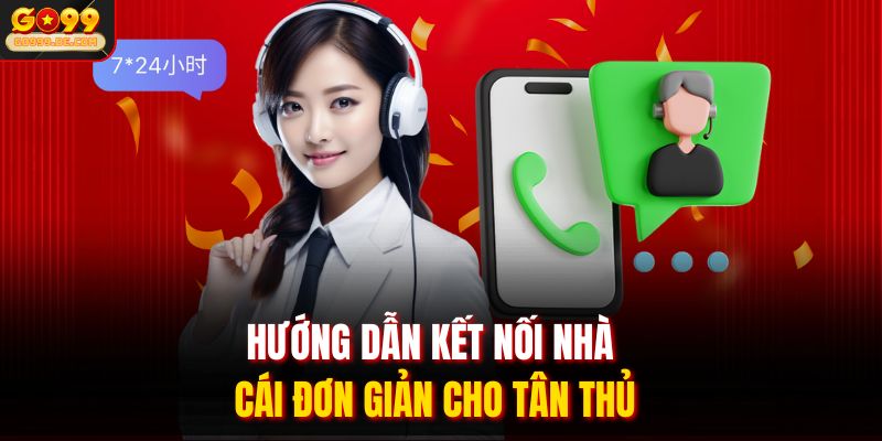 Hướng dẫn kết nối nhà cái đơn giản cho tân thủ